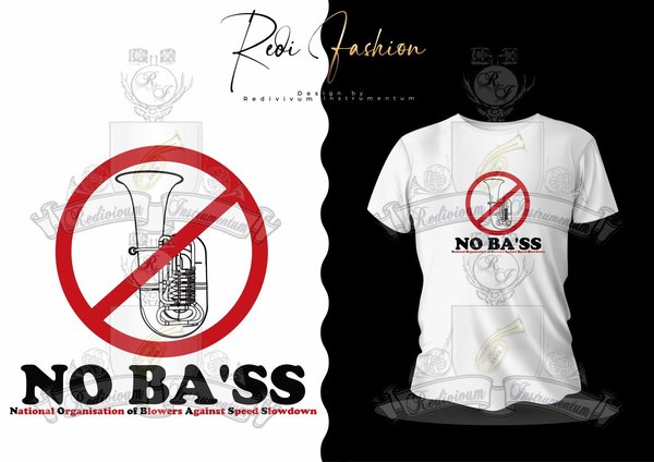 T-Shirt No BA'SS Anti Tuba Tempoverschleppung DISS-Serie